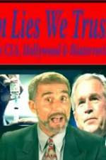 Watch In Lies We Trust: The CIA, Hollywood and Bioterrorism Gomovies
