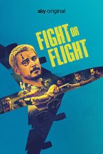 Watch Fight or Flight Gomovies