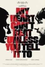 Watch My Heart Can\'t Beat Unless You Tell It To Gomovies