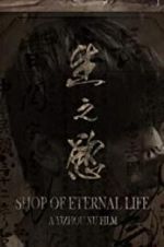 Watch Shop of Eternal life Gomovies