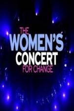 Watch The Women�s Concert for Change: Live from London Gomovies