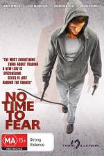 Watch No Time to Fear Gomovies