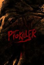 Watch Pig Killer Gomovies