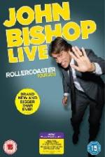 Watch John Bishop Live - Rollercoaster Gomovies