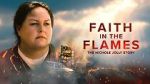 Watch Faith in the Flames: The Nichole Jolly Story Gomovies