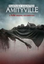 Watch Famously Haunted: Amityville Gomovies