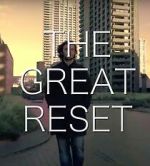 Watch The Great Reset Gomovies