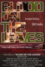 Watch Blood on the Leaves Gomovies