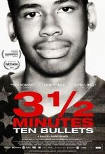 Watch 3� Minutes, Ten Bullets Gomovies
