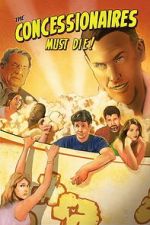 Watch The Concessionaires Must Die! Gomovies