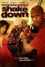 Watch Mississippi Shakedown Gomovies