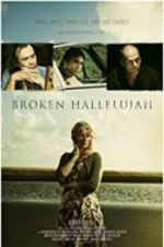 Watch Broken Hallelujah Gomovies