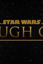 Watch Star Wars Rough Cut Fan Film Gomovies