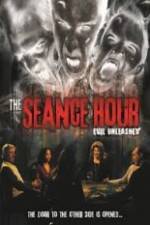 Watch The Seance Hour Evil Unleashed Gomovies