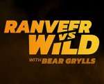 Watch Ranveer vs. Wild with Bear Grylls Gomovies