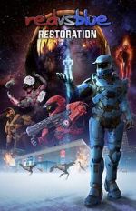 Watch Red vs. Blue: Restoration Gomovies
