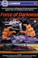Watch Force of Darkness Gomovies