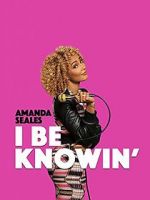 Watch Amanda Seales: I Be Knowin\' Gomovies