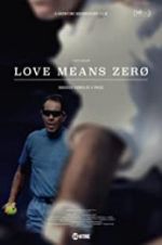 Watch Love Means Zero Gomovies