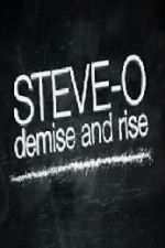 Watch Steve-O: Demise and Rise Gomovies