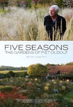 Watch Five Seasons: The Gardens of Piet Oudolf Gomovies