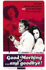 Watch Good Morning... and Goodbye! Gomovies