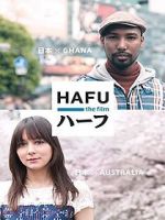 Watch Hafu: The Mixed-Race Experience in Japan Gomovies