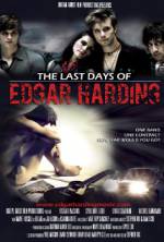 Watch The Last Days of Edgar Harding Gomovies