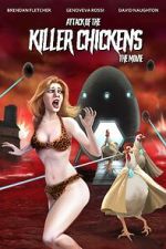 Watch Attack of the Killer Chickens: The Movie Gomovies