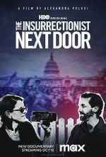 Watch The Insurrectionist Next Door Gomovies