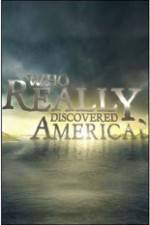 Watch History Channel - Who Really Discovered America? Gomovies