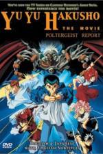 Watch Yu Yu Hakusho Poltergeist Report Gomovies