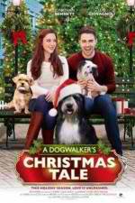 Watch A Dogwalker's Christmas Tale Gomovies