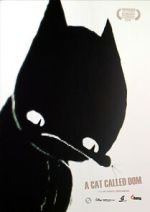 Watch A Cat Called Dom Gomovies