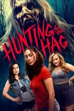 Watch Hunting for the Hag Gomovies