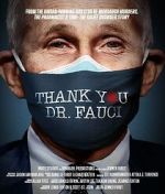Watch Thank You, Dr. Fauci Gomovies