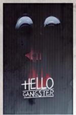 Watch Hello Gangster Gomovies