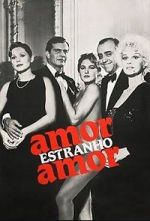 Watch Love Strange Love Gomovies