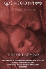 Watch Time Out of Mind (Short 2013) Gomovies
