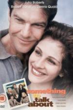 Watch Something to Talk About Gomovies