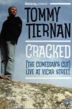 Watch Tommy Tiernan Cracked The Comedians Cut Gomovies