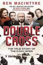 Watch Double Cross The True Story of the D-day Spies Gomovies