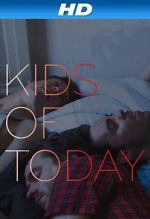 Watch Kids of T�day Gomovies