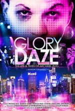 Watch Glory Daze: The Life and Times of Michael Alig Gomovies
