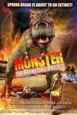 Watch Monster: The Prehistoric Project Gomovies