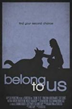 Watch Belong to Us Gomovies