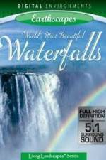 Watch Living Landscapes: Earthscapes - Worlds Most Beautiful Waterfalls Gomovies