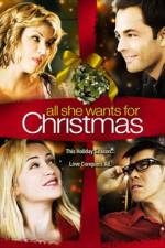 Watch All She Wants for Christmas Gomovies