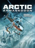 Watch Arctic Armageddon Gomovies