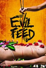 Watch Evil Feed Gomovies